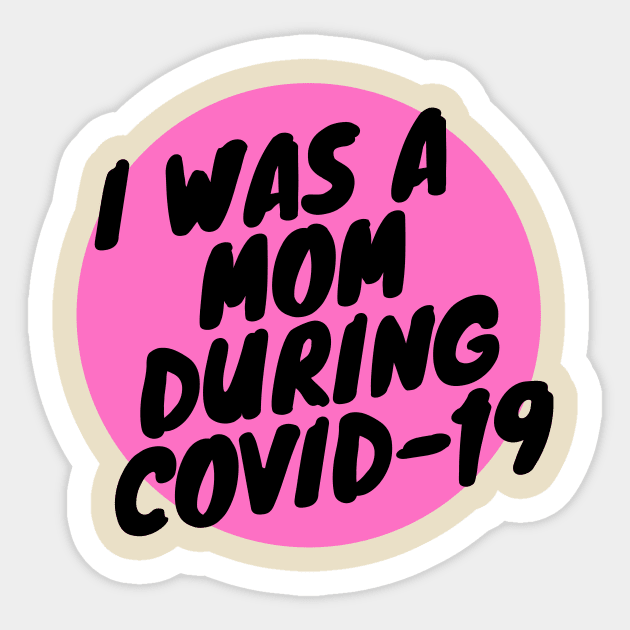 covid mom Sticker by Poe Kappa Monster